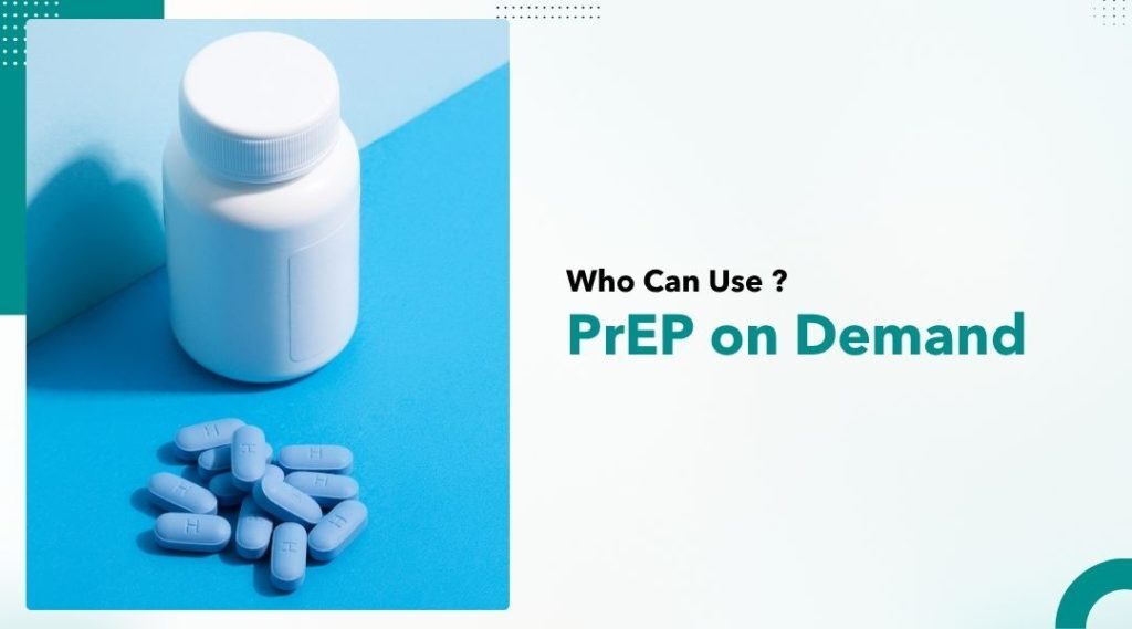 PrEP on Demand | A New Frontier in HIV Prevention