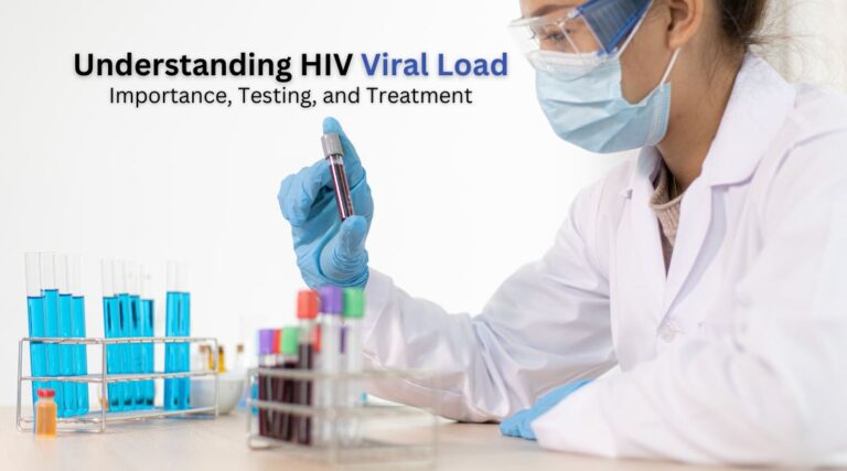 Understanding HIV Viral Load: Importance, Testing, and Treatment