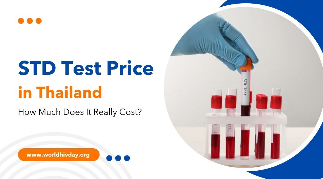 STD Test Price in Thailand How Much Does It Really Cost