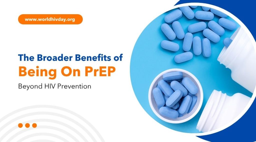 The Broader Benefits of Being OnPrEP Beyond HIV Prevention