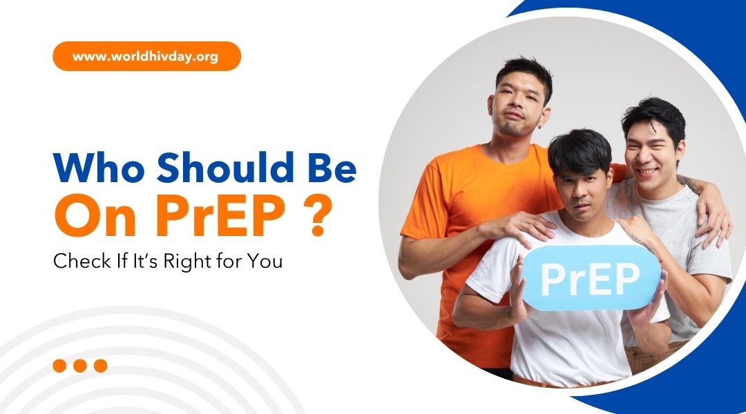 Who Should Be On PrEP Check If It’s Right for You